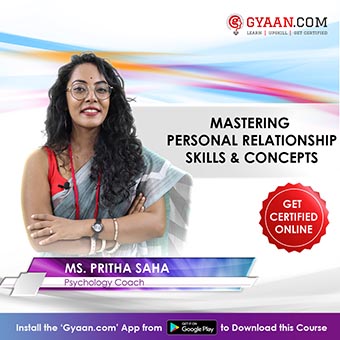 Mastering Personal Relationship Skills & Concepts
